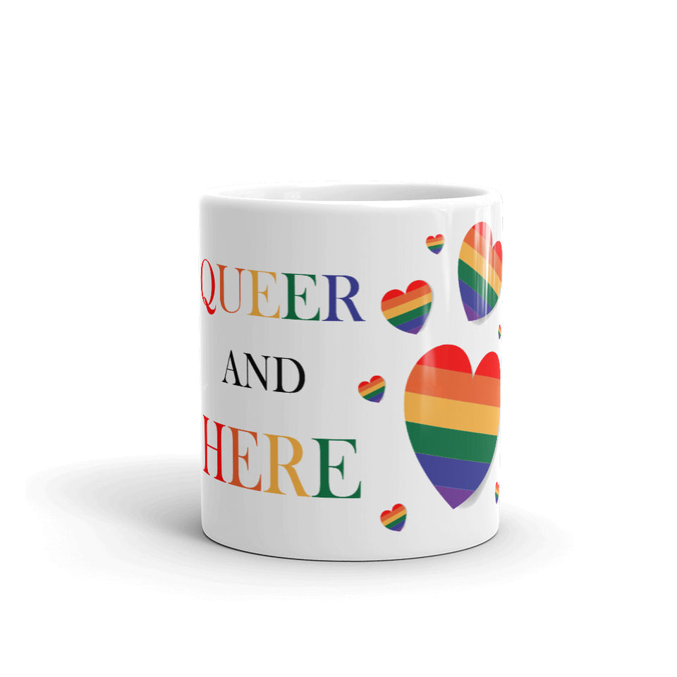 Queer And Here Mug