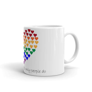 Love Has No Limits Only People Do Mug