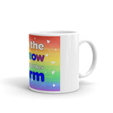 I Am The Rainbow at the end of her storm Mug