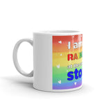 I Am The Rainbow at the end of her storm Mug