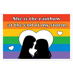 She is the Rainbow at the end of my storm Bubble-free stickers