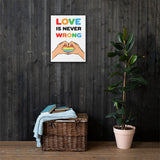 Love is Never Wrong - Canvas Print