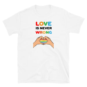 Love is never wrong Short-Sleeve Unisex T-Shirt