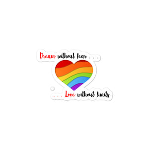 Dream Without Fear Love without limits Bubble-free stickers