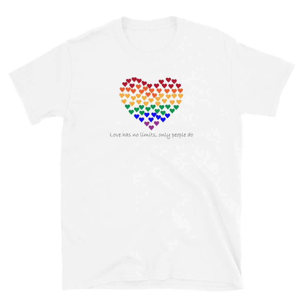 Love has no limits, Only people do Short-Sleeve Unisex T-Shirt