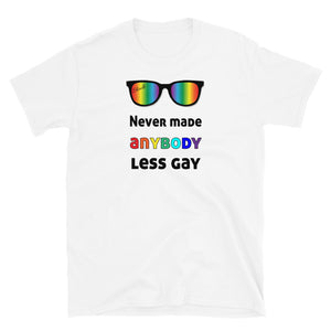 Shade Rainbow - Never made anybody less gay Short-Sleeve Unisex T-Shirt