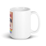 I was Born This Gay Mug